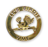 ITS BIRDIE TIME -GOLD